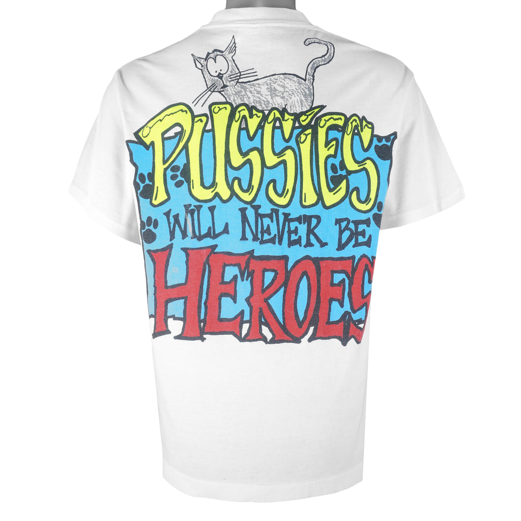 Vintage (No Fear) - Pussies Will Never Be Heroes T-Shirt 1990s Medium Vintage Retro