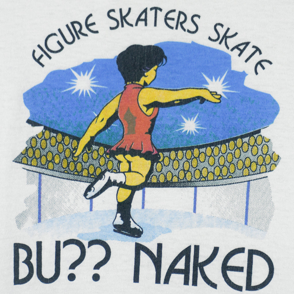 Vintage (Best) - "Figure Skaters Skate But Naked" T-Shirt 1990s Medium Vintage Retro