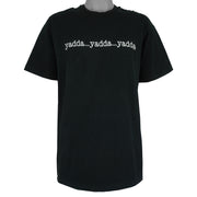 Vintage - Yadda...Yadda...Yadda T-Shirt 1997 X-Large Vintage Retro