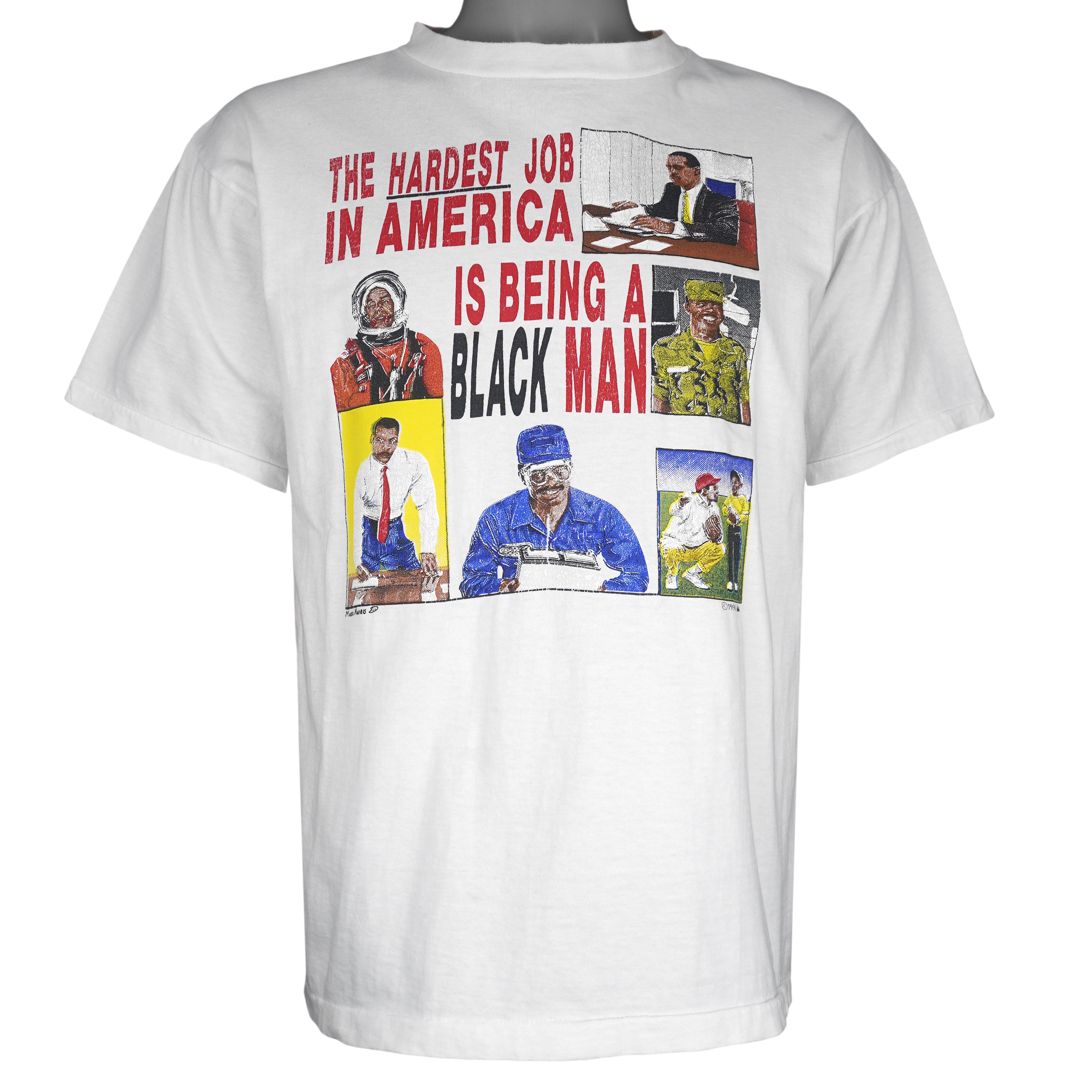 Vintage - The Hardest Job In America Is Being A Black Man T-Shirt 1990 Large Vintage Retro