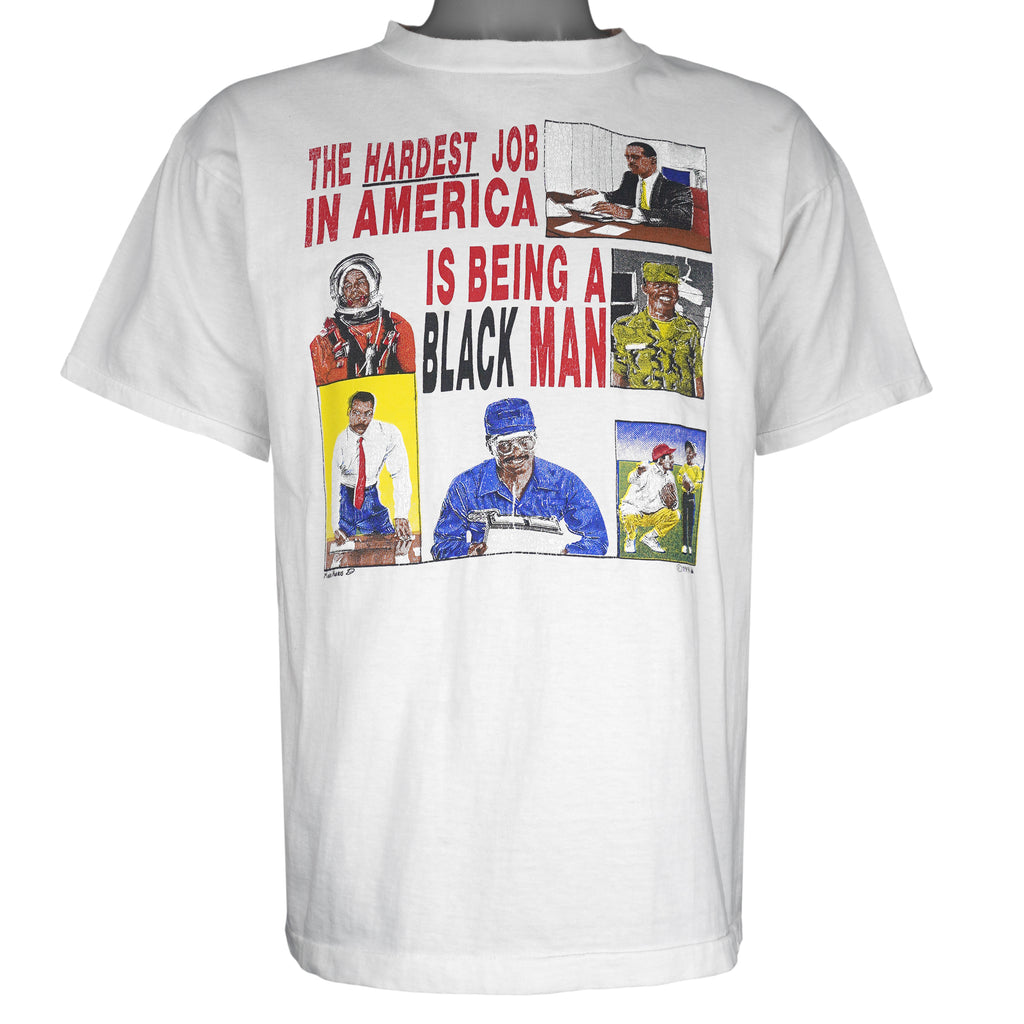 Vintage - The Hardest Job In America Is Being A Black Man T-Shirt 1990 Large Vintage Retro