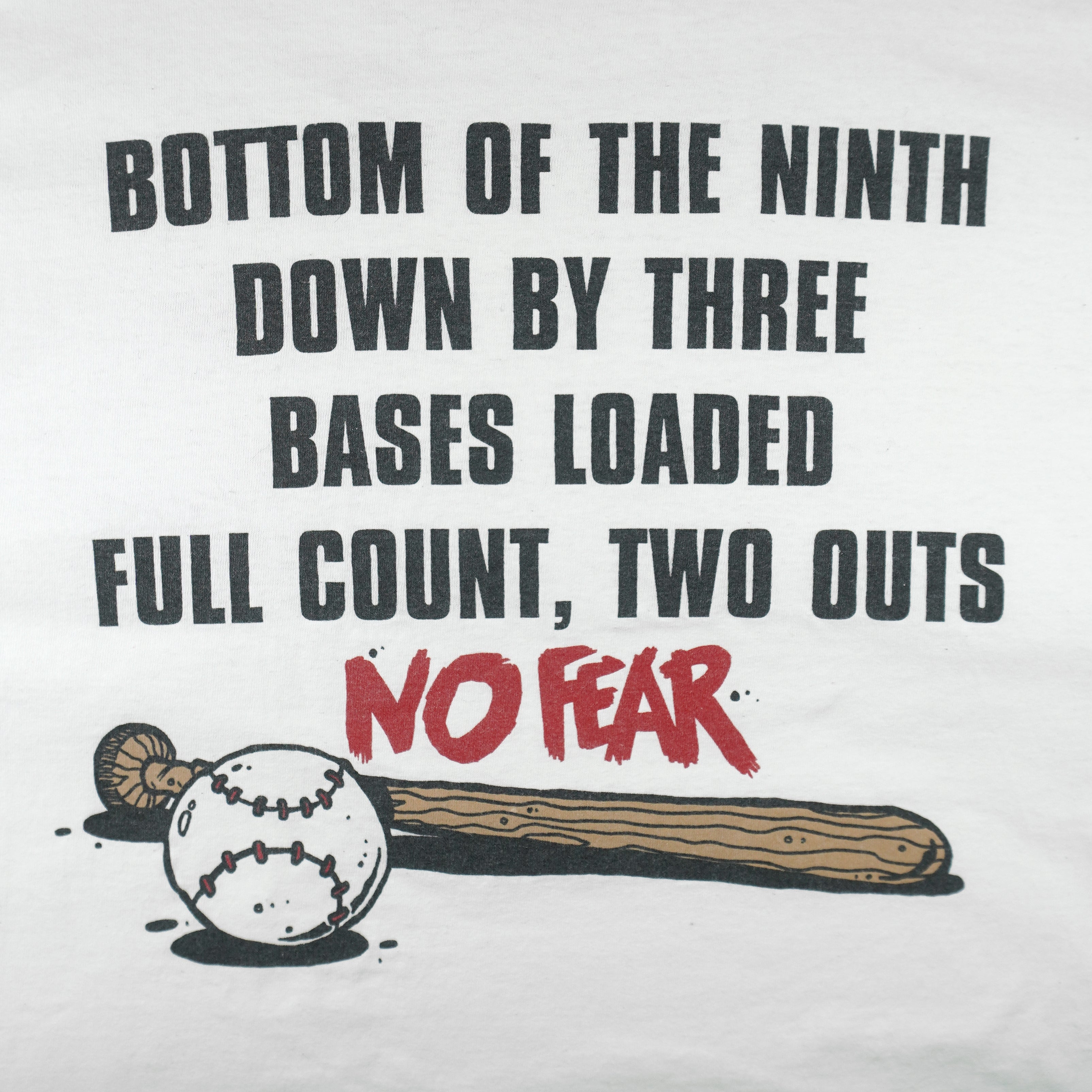 Vintage (No Fear) - Bottom Of The Ninth Down By Three Baseball T-Shirt 1990s X-Large Vintage Retro