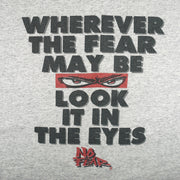 Vintage (No Fear) - Wherever The Fear May Be Look It In The Eyes T-Shirt 1990s Large Vintage Retro