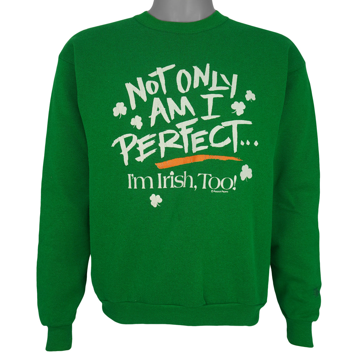 Vintage (Lee) - Not Only Am I Perfect… I’m Irish, Too! Sweatshirt 1990s Medium Vintage Retro