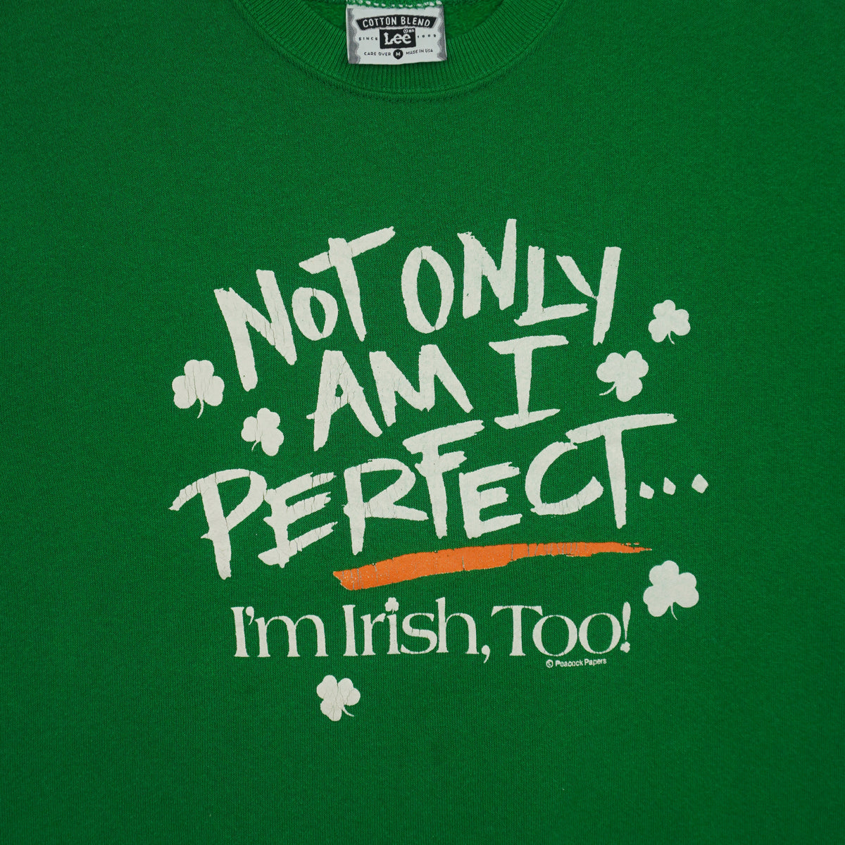 Vintage (Lee) - Not Only Am I Perfect… I’m Irish, Too! Sweatshirt 1990s Medium Vintage Retro