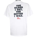 Vintage (No Fear) - The Older I Get, The Batter I Was T-Shirt 1990s X-Large Vintage Retro