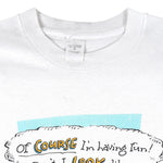 Vintage - Of Course Im Having Fun! T-Shirt 1990s X-Large Vintage Retro