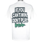Vintage (No Fear) - If You Cant Win, Dont Play T-Shirt 1990s X-Large Vintage Retro