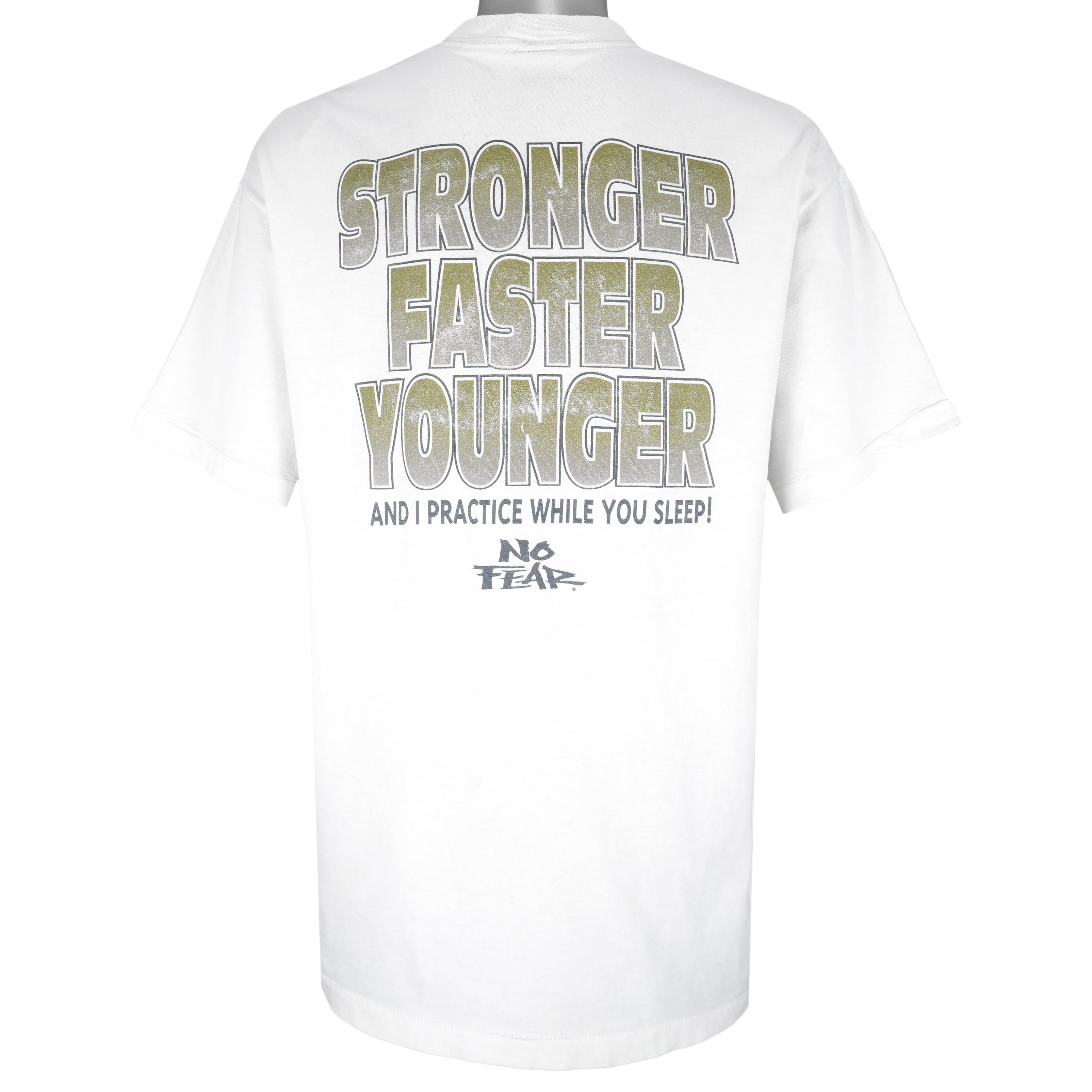 Vintage (No Fear) - Stronger Faster Younger T-Shirt 1990s X-Large Vintage Retro