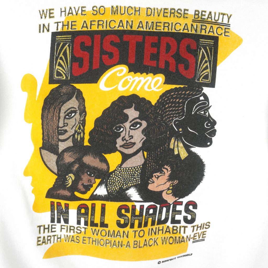 Vintage (Respect Yourself) - Sisters Come In All Shades Of Beauty Sweatshirt 1990s Large Vintage Retro