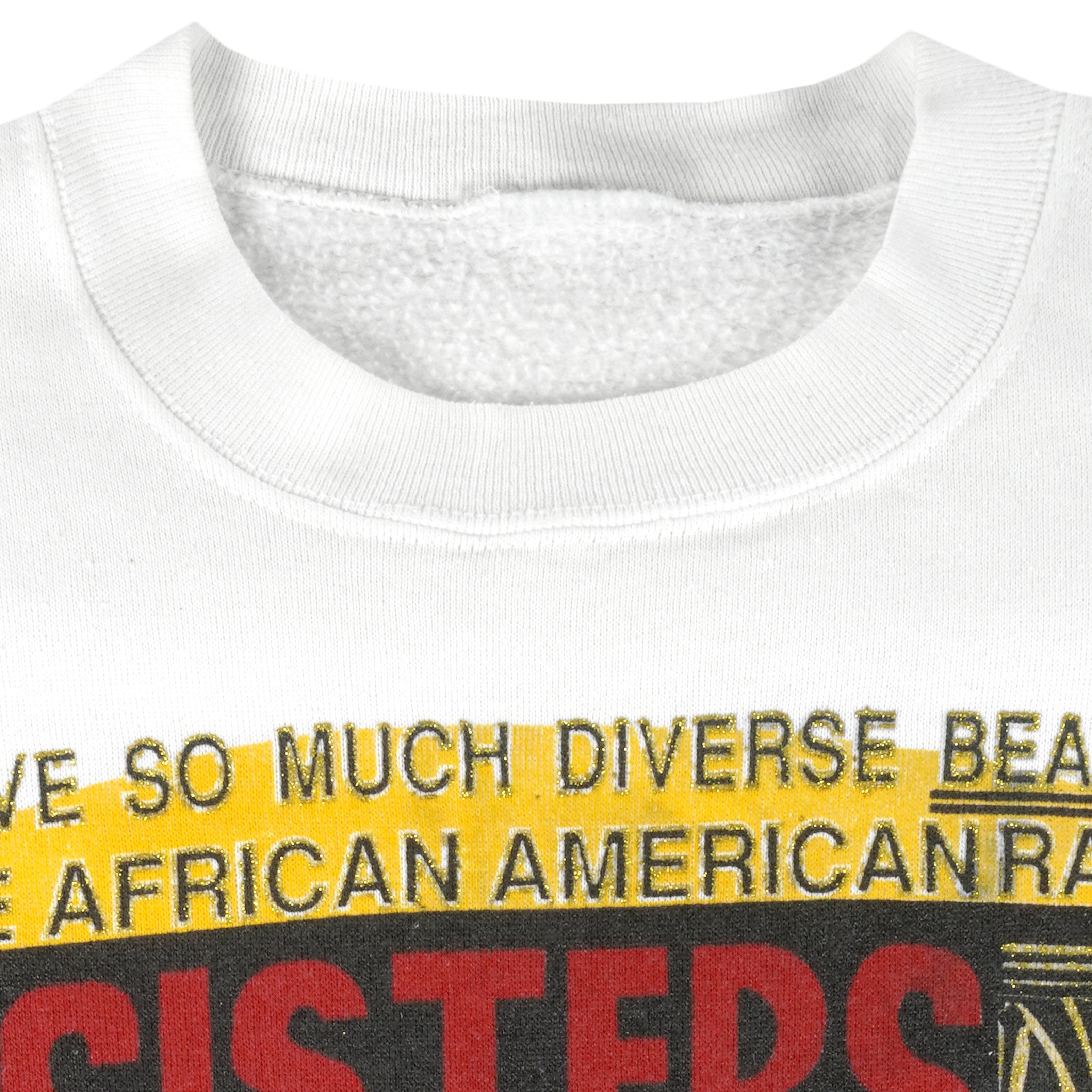 Vintage (Respect Yourself) - Sisters Come In All Shades Of Beauty Sweatshirt 1990s Large Vintage Retro