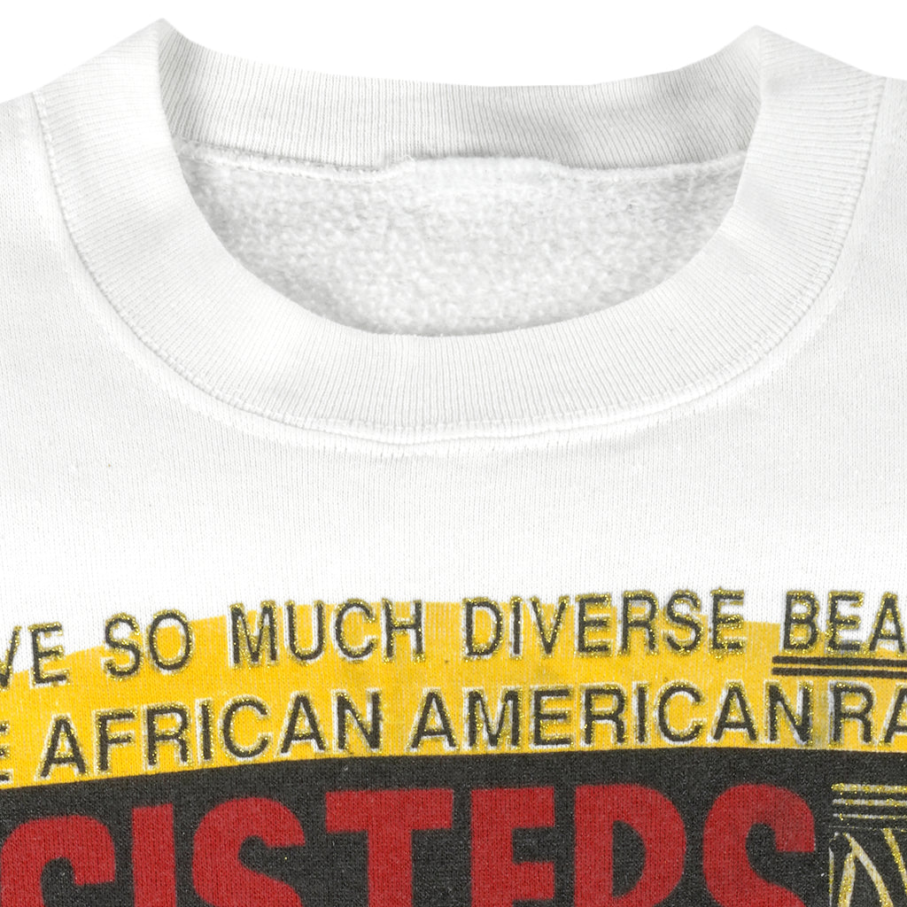 Vintage (Respect Yourself) - Sisters Come In All Shades Of Beauty Sweatshirt 1990s Large Vintage Retro