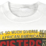 Vintage (Respect Yourself) - Sisters Come In All Shades Of Beauty Sweatshirt 1990s Large Vintage Retro