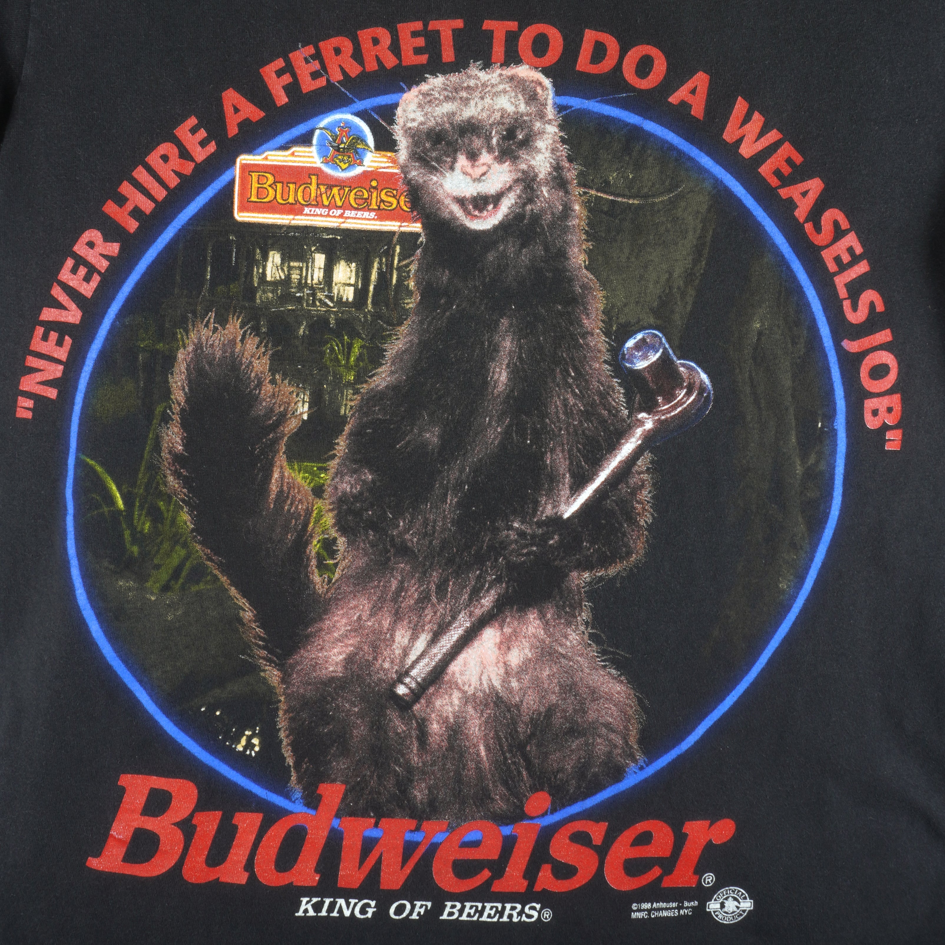 Budweiser (In Advance) - Never Hire A Ferret To Do A Weasel's Job T-Shirt 1998 Large Vintage Retro